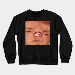 Trump Meme "China" Crewneck Sweatshirt